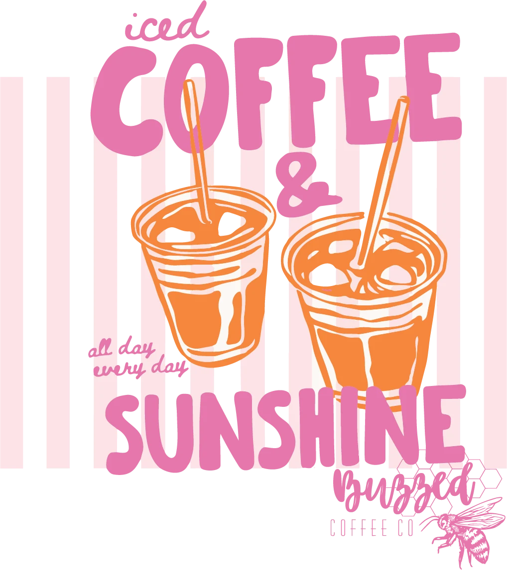 Buzzed Coffee and Sunshine apparel artwork